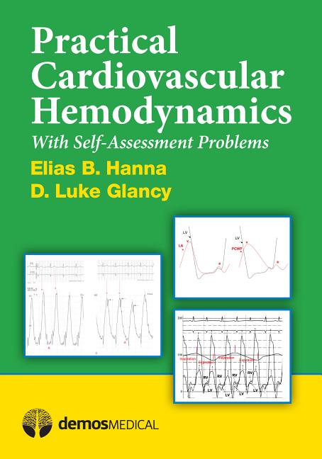 Cover of Practical Cardiovascular Hemodynamics: With Self-Assessment Problems