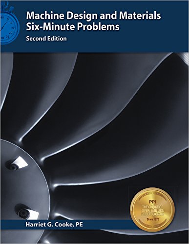 Cover of Ppi Machine Design and Materials Six-Minute Problems - Comprehensive Practice for the Ncees Pe Mechanical Machine Design & Materials Exam