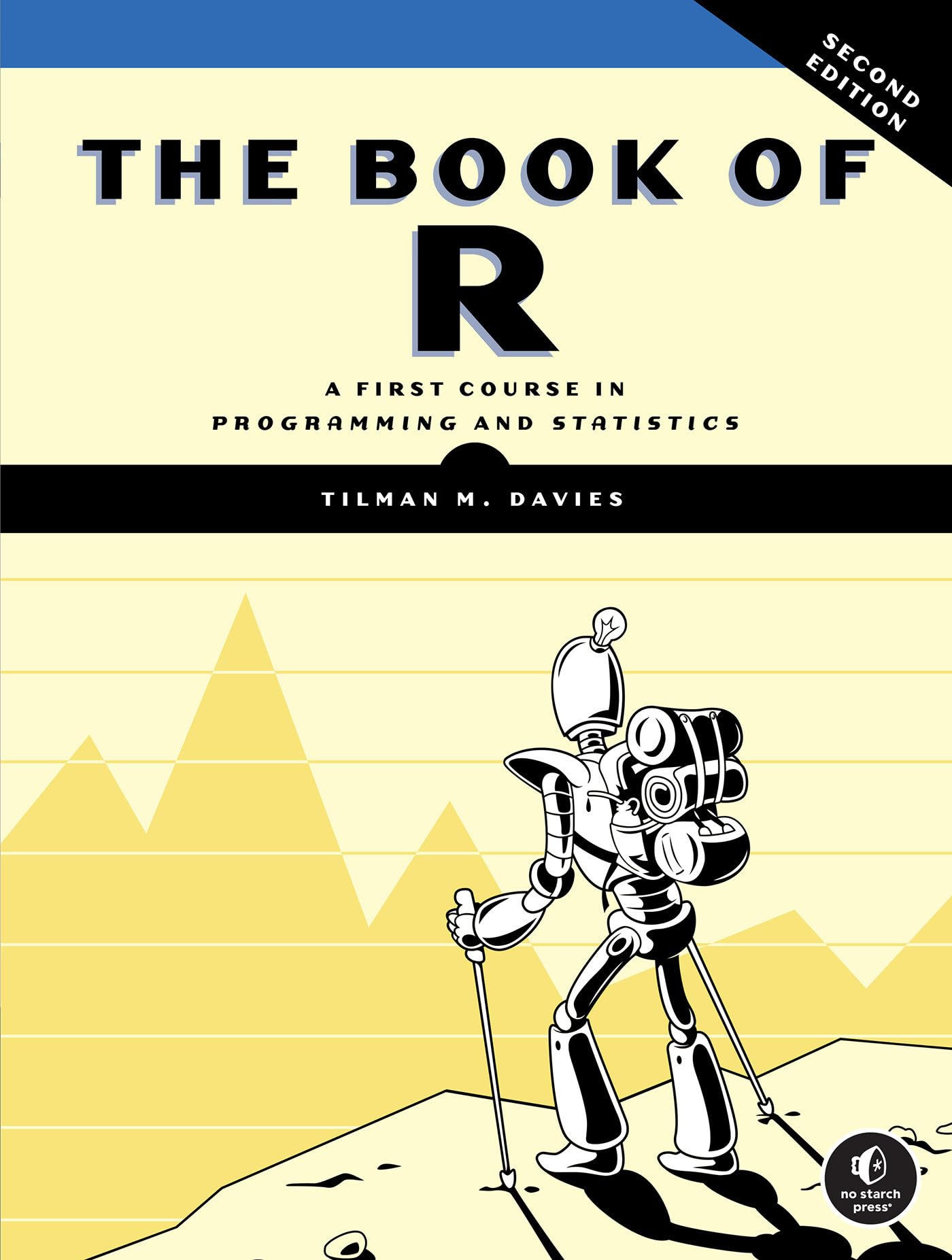 Cover of The Book of R, 2nd Edition: A First Course in Programming and Statistics