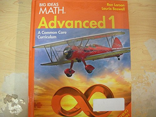 Cover of BIG IDEAS MATH: Teacher Edition Advanced 1 2014