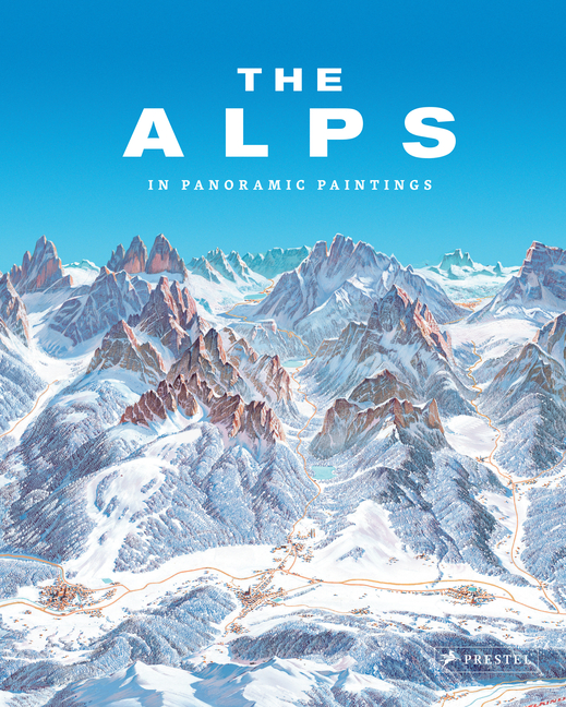 Cover of The Alps: In Panoramic Paintings