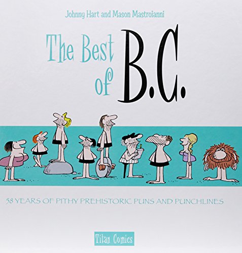 Cover of The Best of B.C.: 58 Years of Pithy Prehistoric Puns and Fun