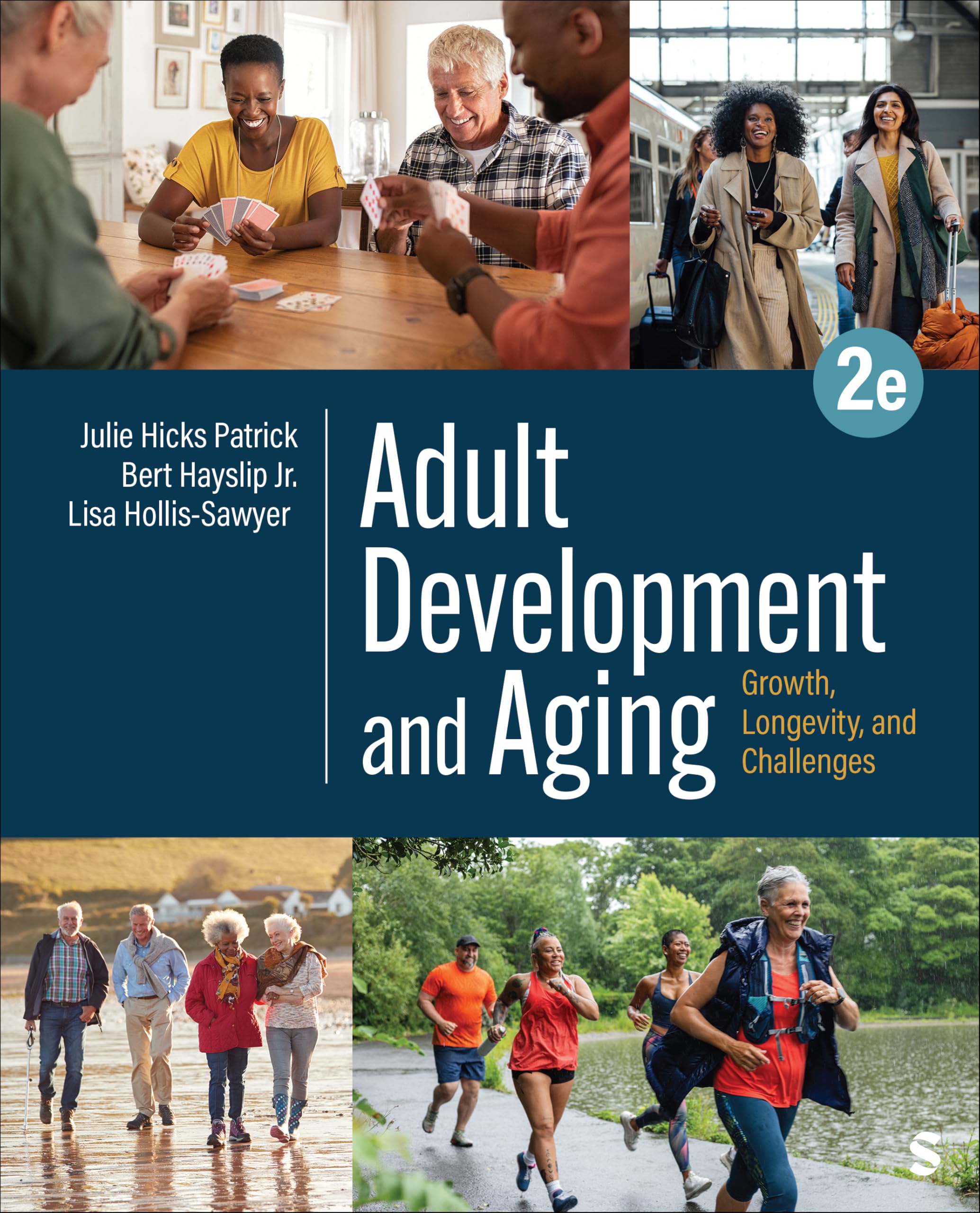 Cover of Adult Development and Aging: Growth, Longevity, and Challenges