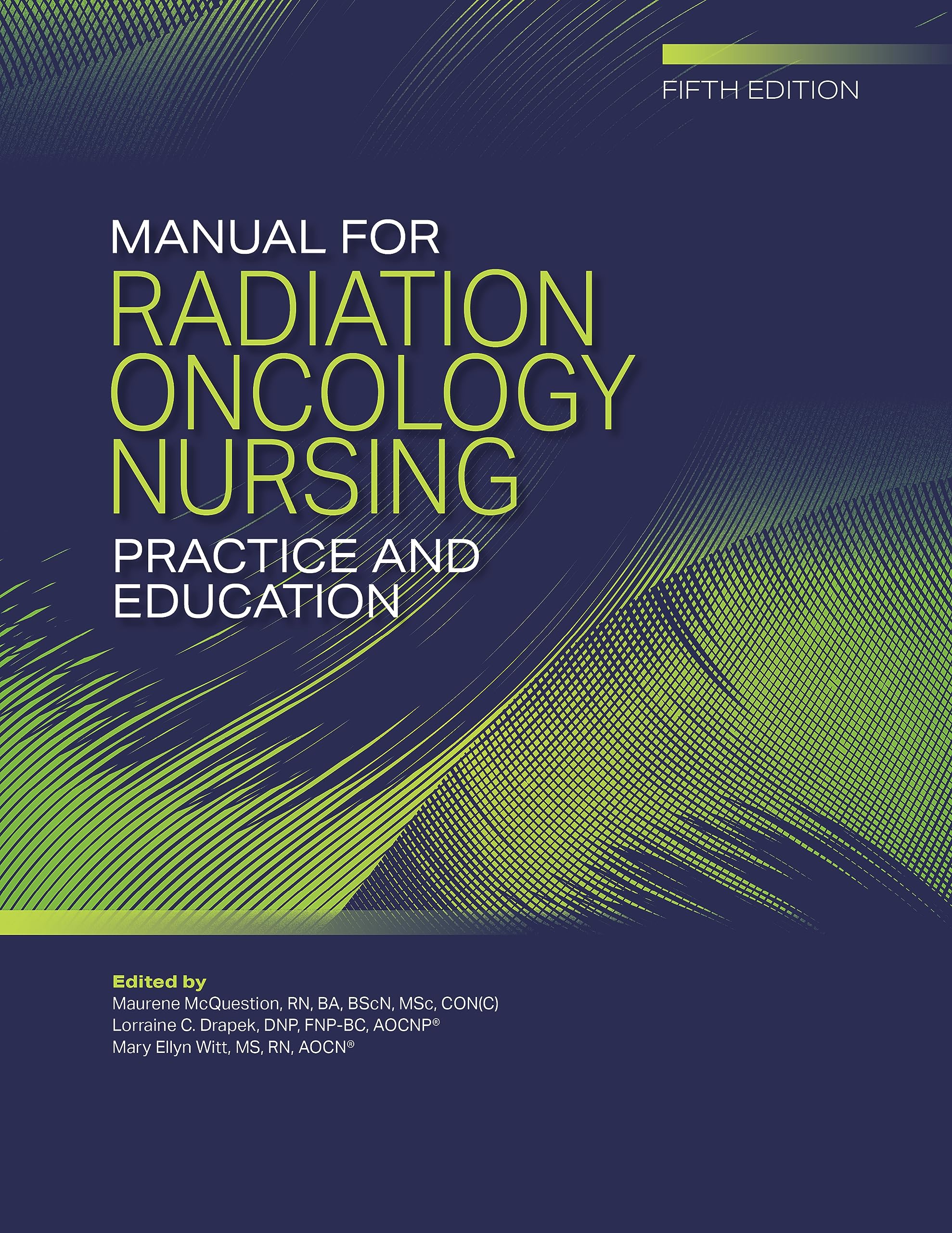 Cover of Manual for Radiation Oncology Nursing Practice and Education
