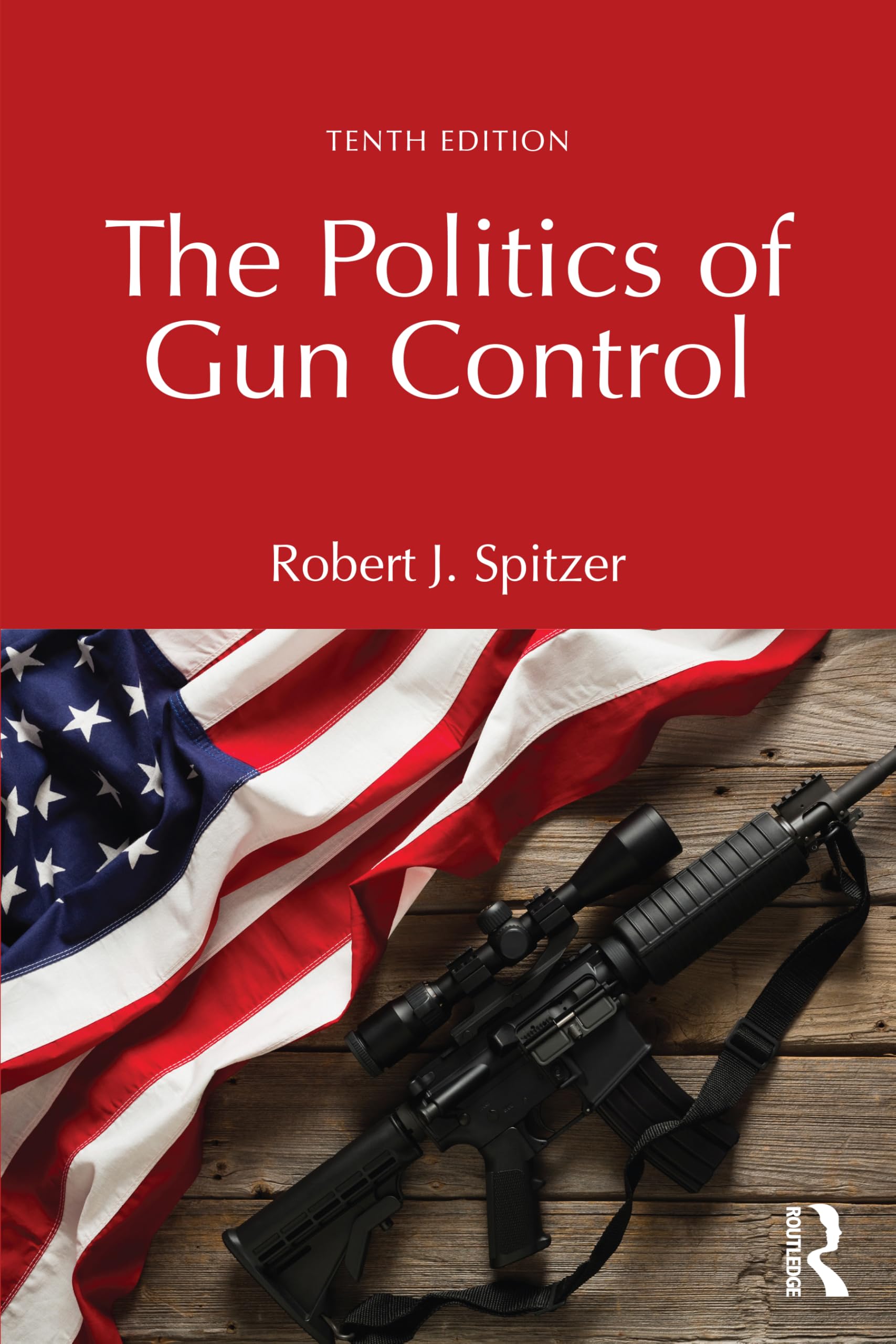 Cover of The Politics of Gun Control