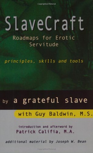 Cover of Slavecraft: Roadmaps for Erotic Servitude: Principles, Skills and Tools