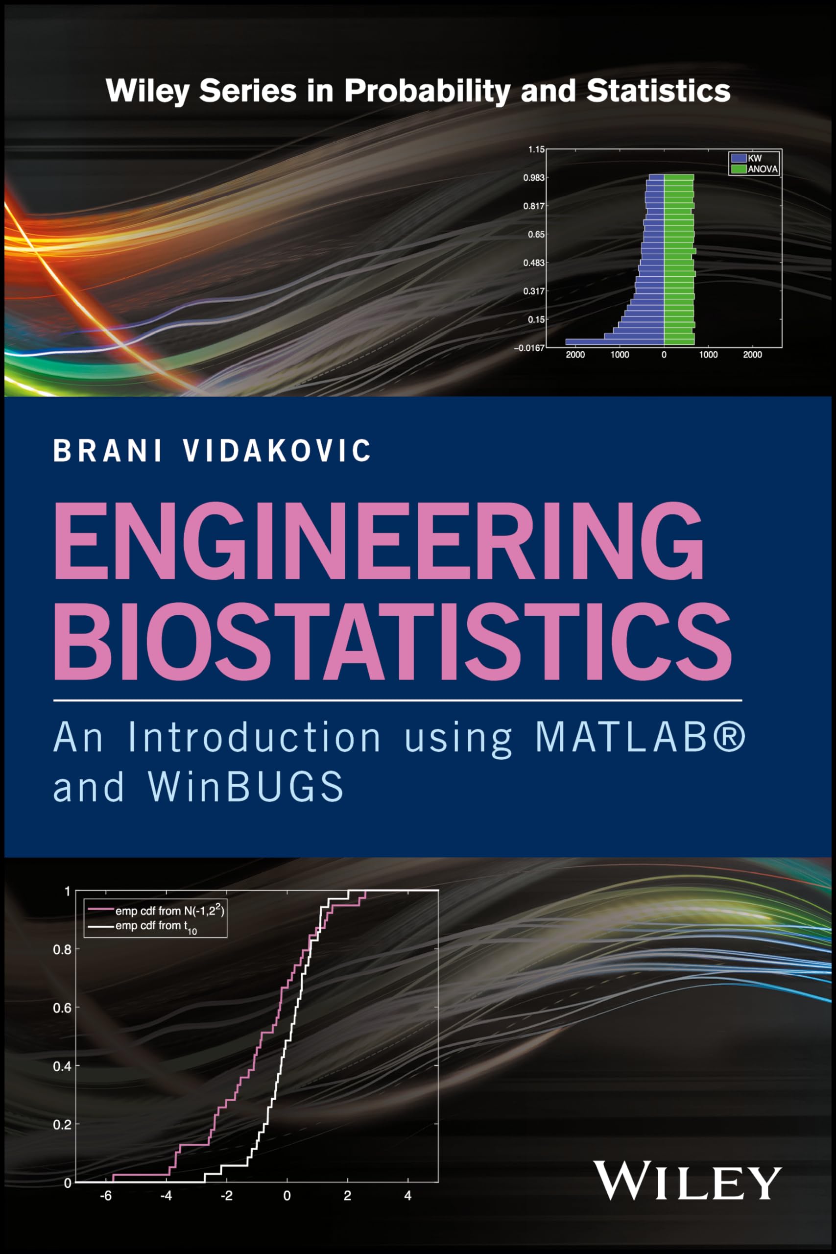 Cover of Engineering Biostatistics: An Introduction Using MATLAB and Winbugs