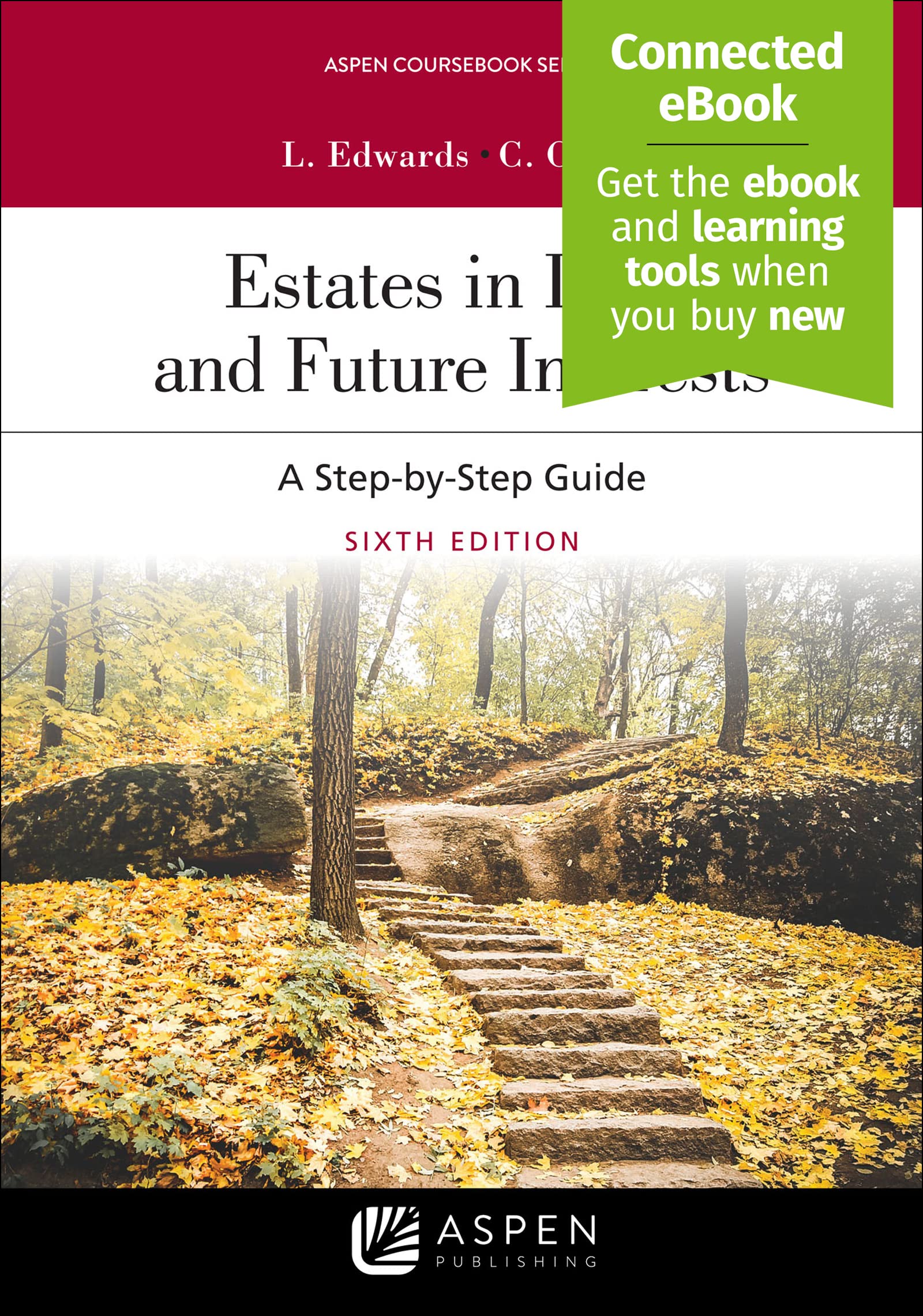 Cover of Estates in Land and Future Interests: A Step-by-Step Guide (Aspen Coursebook Series)