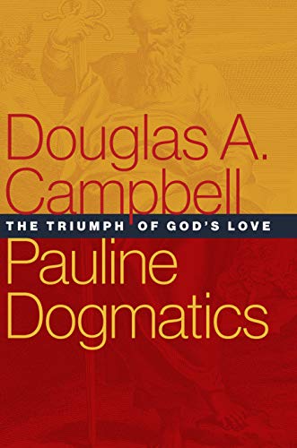 Cover of Pauline Dogmatics: The Triumph of God's Love