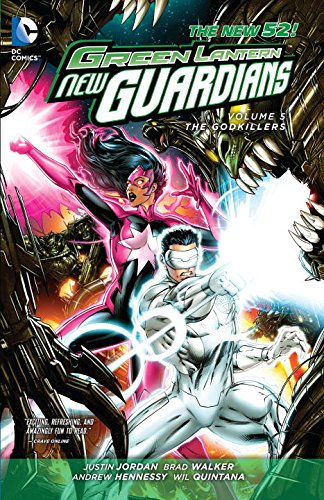 Cover of Green Lantern: New Guardians Vol. 5: Godkillers (The New 52)