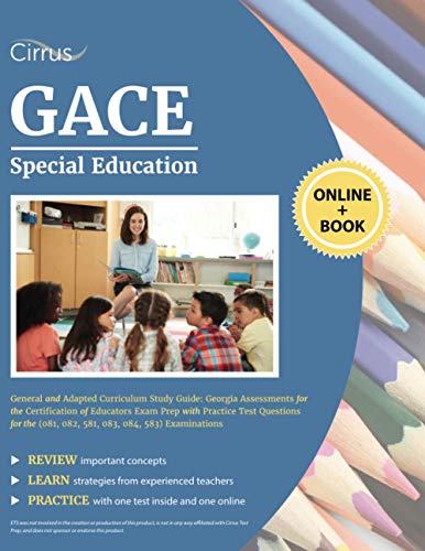 Cover of GACE Special Education General and Adapted Curriculum Study Guide: Georgia Assessments for the Certification of Educators Exam Prep with Practice Test