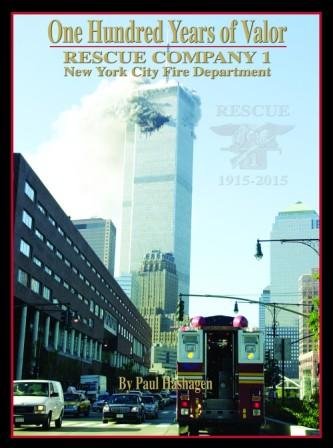 Cover of One Hundred Years of Valor: Rescue Company 1 New York City Fire Department Rescue 1915-2015