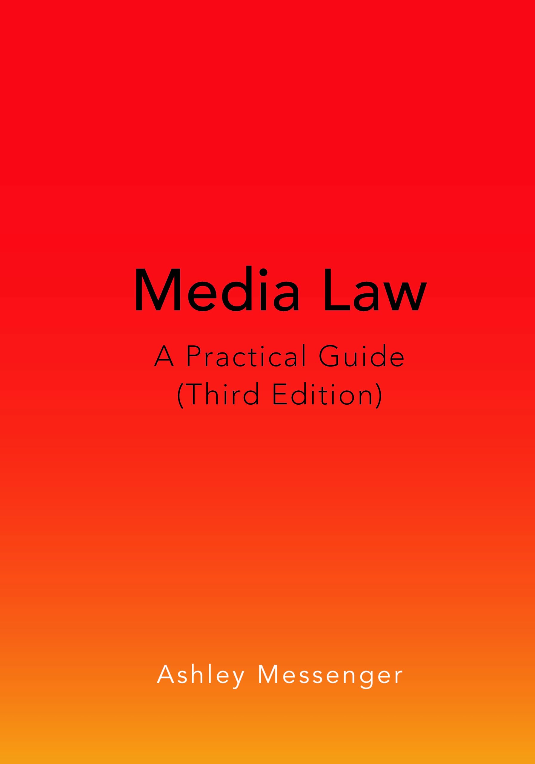Cover of Media Law: A Practical Guide (Third Edition)