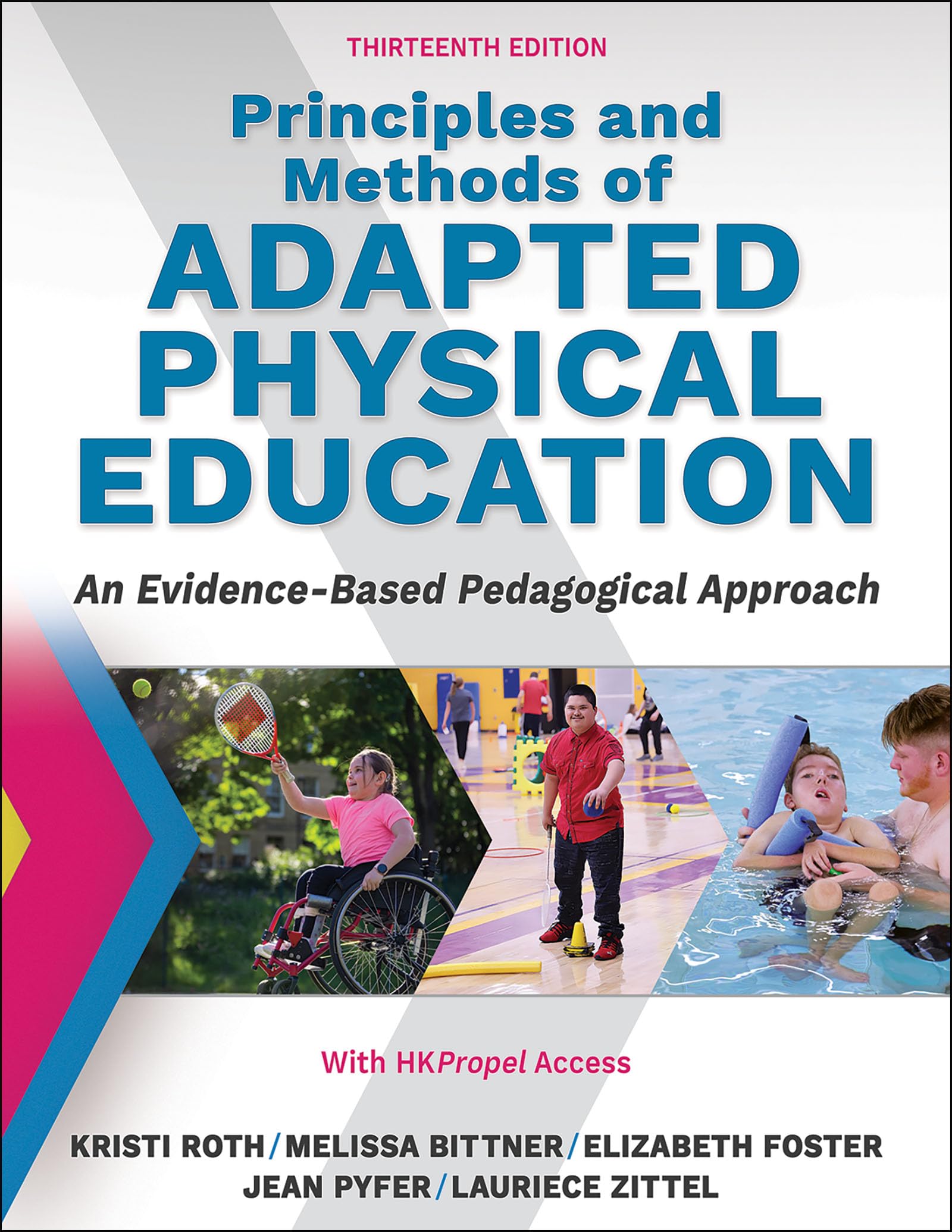 Cover of Principles and Methods of Adapted Physical Education: An Evidenced-Based Pedagogical Approach