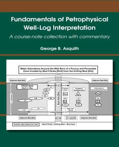 Cover of Fundamentals of Petrophysical Well-Log Interpretation: A course-note collection with commentary