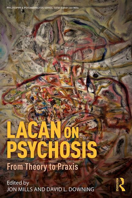 Cover of Lacan on Psychosis: From Theory to Praxis