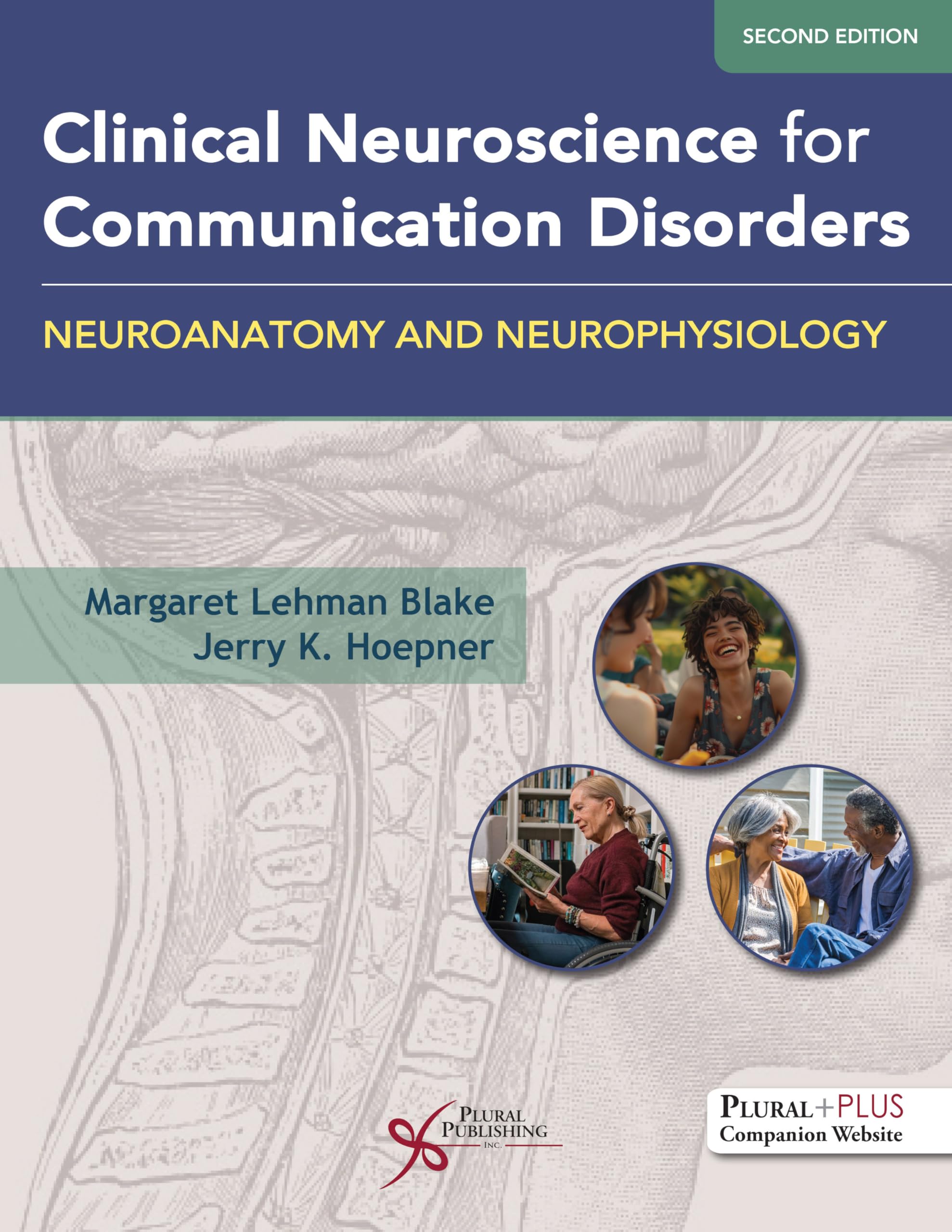 Cover of Clinical Neuroscience for Communication Disorders: Neuroanatomy and Neurophysiology, Second Edition