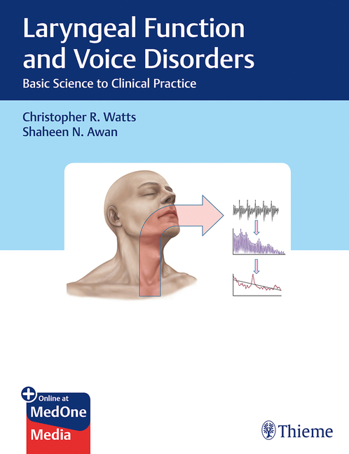 Cover of Laryngeal Function and Voice Disorders: Basic Science to Clinical Practice