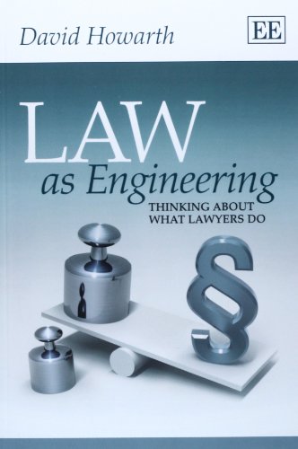 Cover of Law as Engineering: Thinking about What Lawyers Do