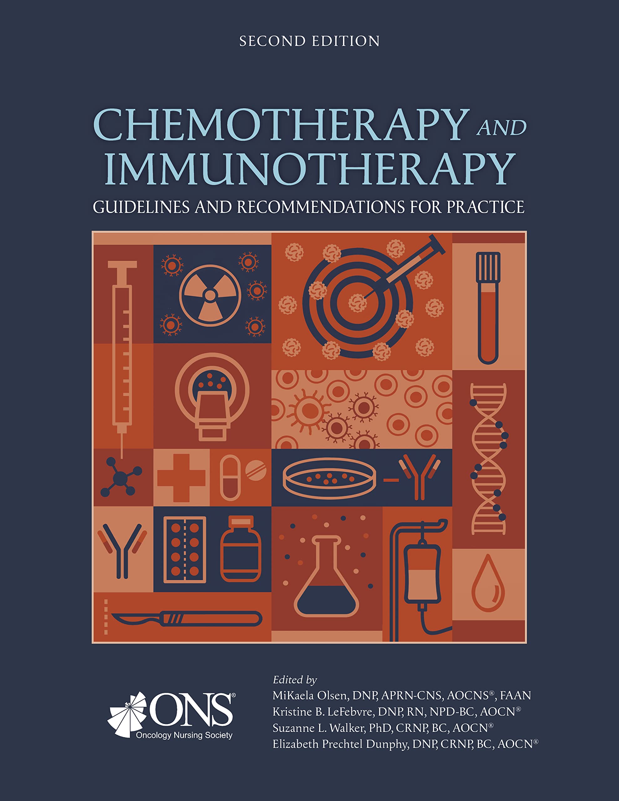Cover of Chemotherapy and Immunotherapy Guidelines and Recommendations for Practice (Second Edition)