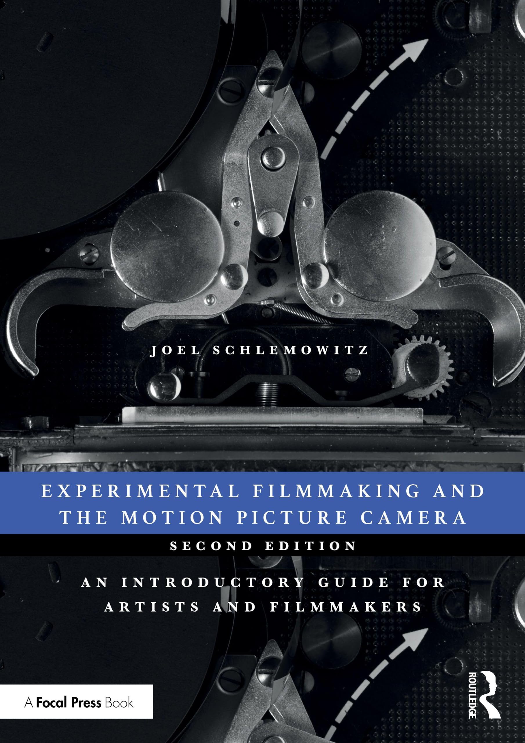 Cover of Experimental Filmmaking and the Motion Picture Camera: An Introductory Guide for Artists and Filmmakers