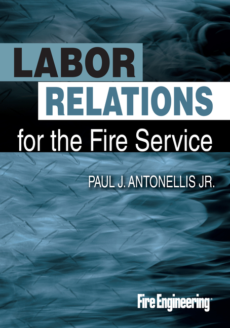 Cover of Labor Relations for the Fire Service