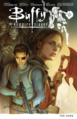 Cover of Buffy Season Nine Volume 5: The Core (Buffy the Vampire Slayer (Dark Horse))