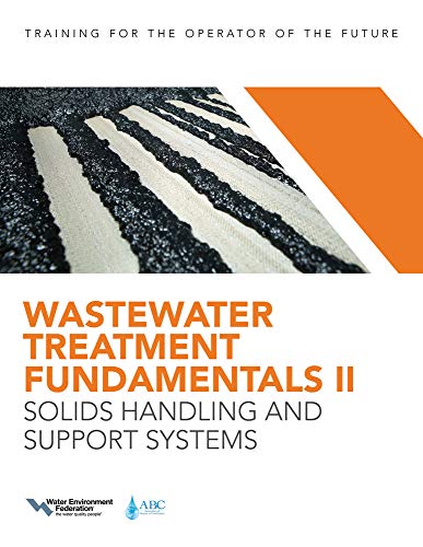 Cover of Wastewater Treatment Fundamentals II: Solids Handling and Support Systems