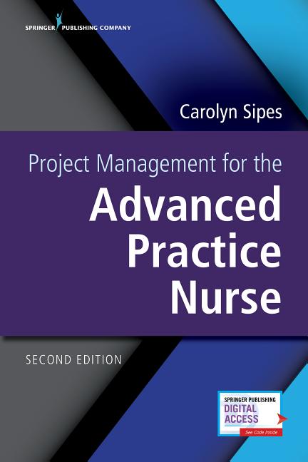Cover of Project Management for the Advanced Practice Nurse, Second Edition
