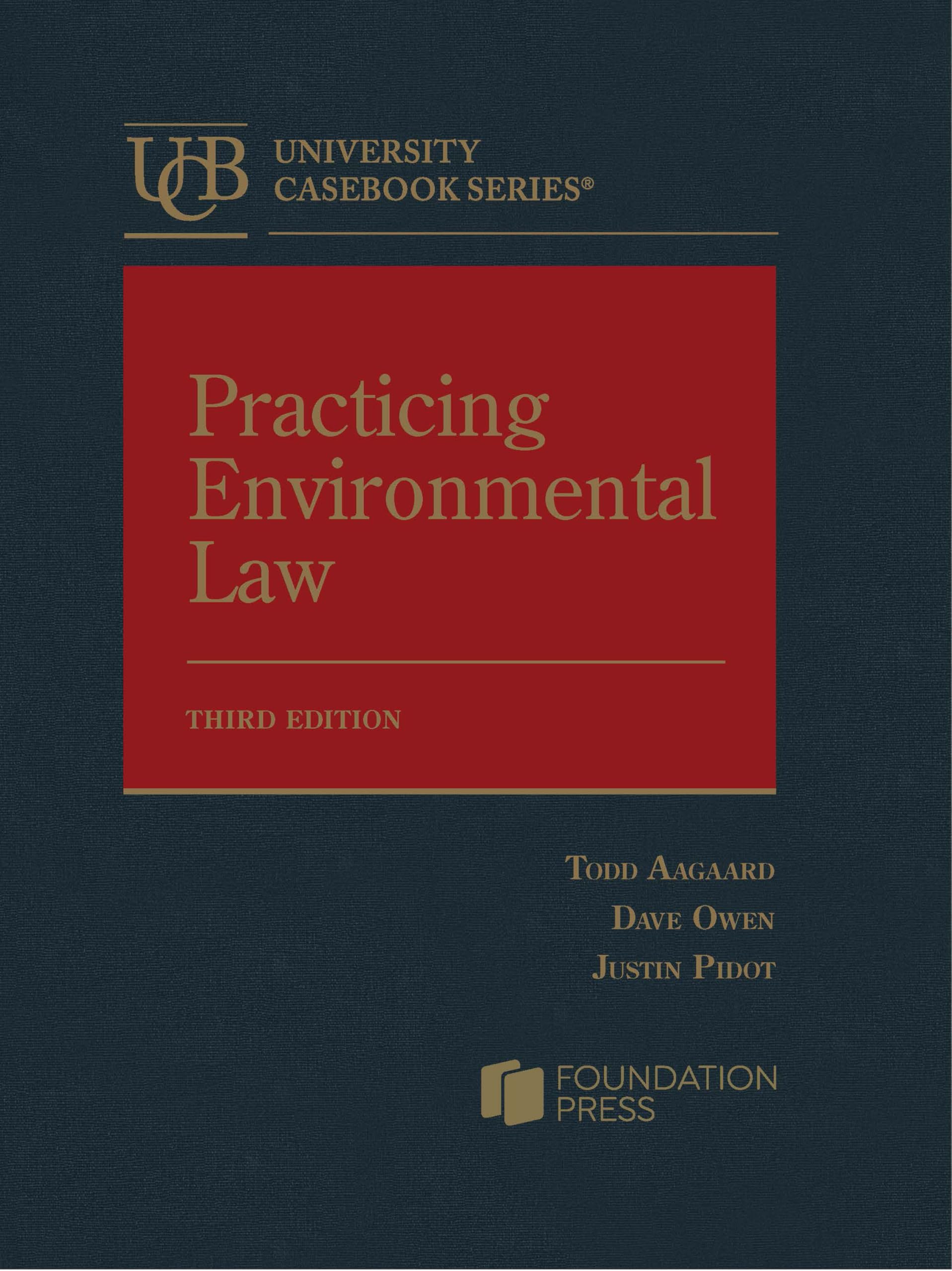 Cover of Practicing Environmental Law (University Casebook Series)