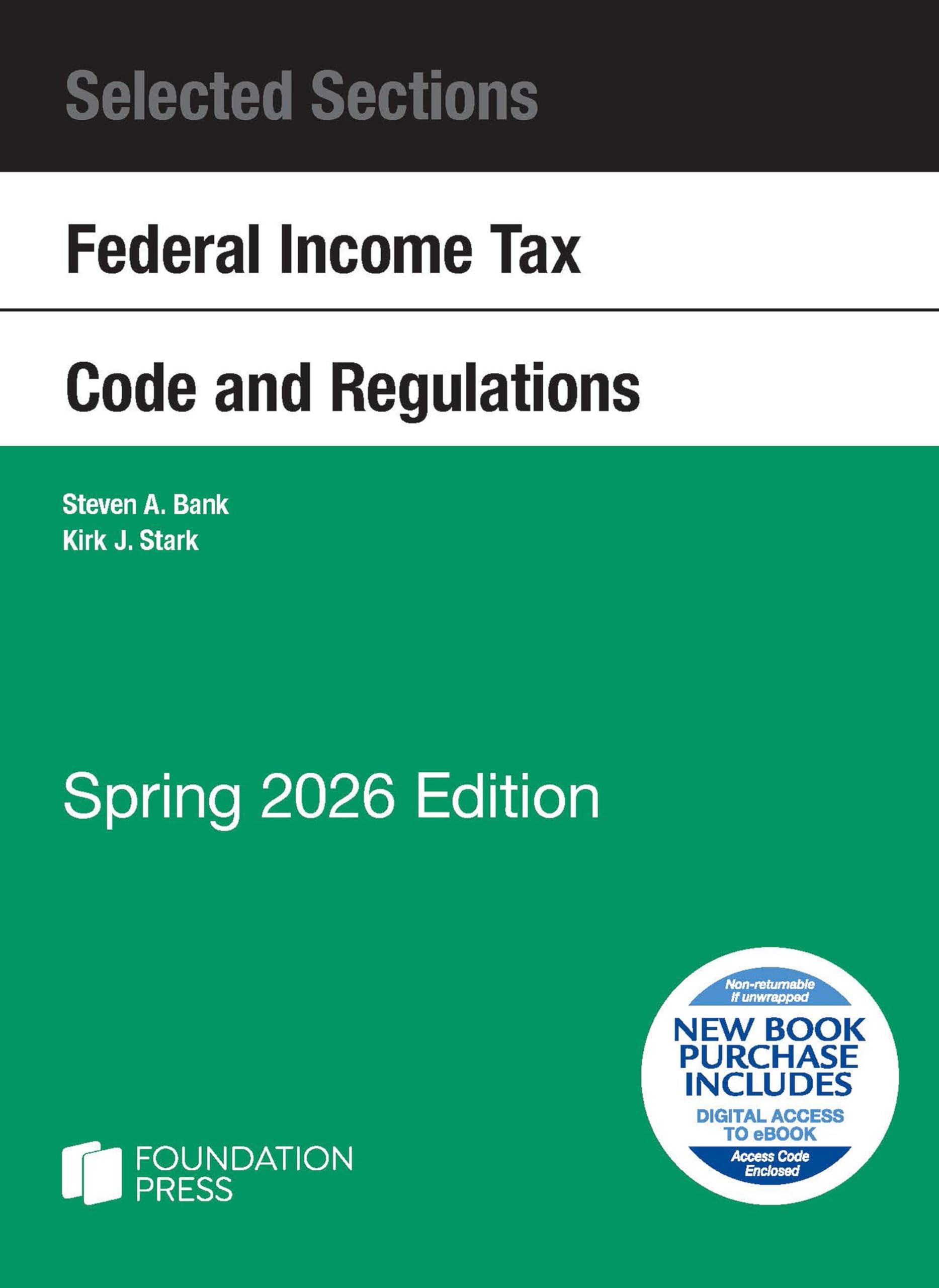 Cover of Selected Sections Federal Income Tax Code and Regulations, Spring 2026 Edition (Selected Statutes)