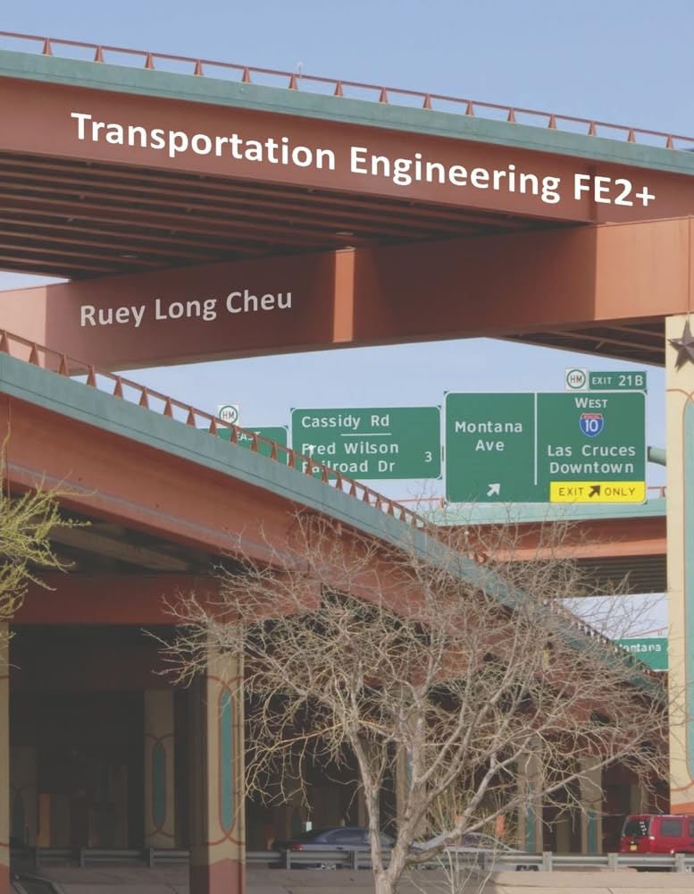 Cover of Transportation Engineering FE2+: Introduction of Transportation to Civil Engineering Students