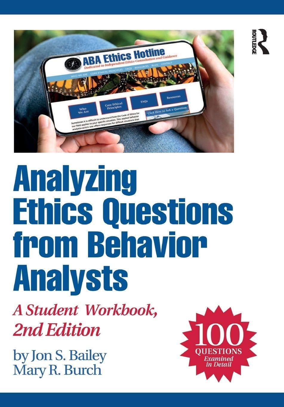 Cover of Analyzing Ethics Questions from Behavior Analysts: A Student Workbook