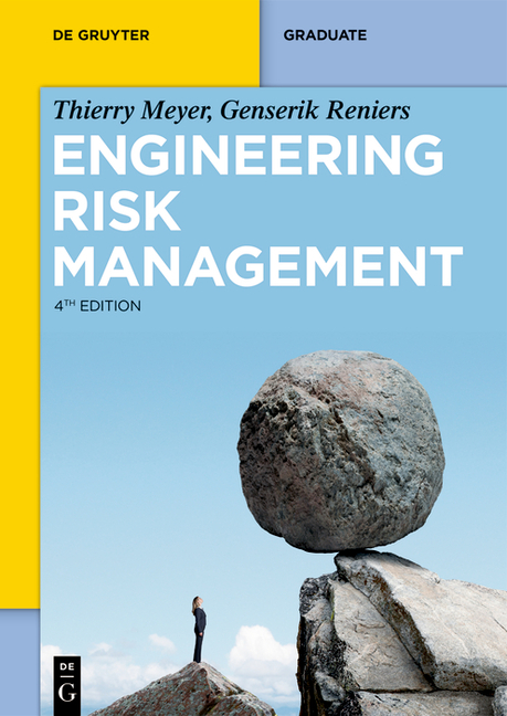 Cover of Engineering Risk Management: Optimizing Operational Risk Decision-Making, Safety and Reliability, Risk Assessment (Completely Revised and Extended)