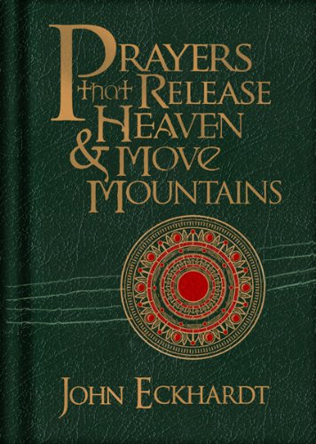 Cover of Prayers That Release Heaven & Move Mountains