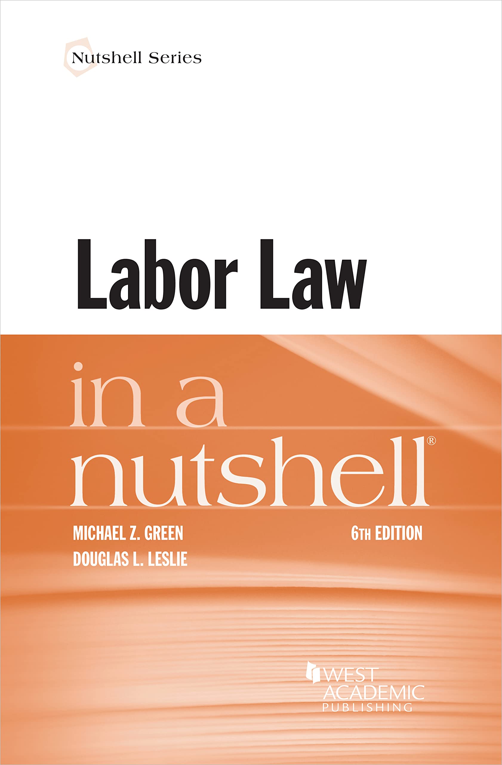 Cover of Labor Law in a Nutshell