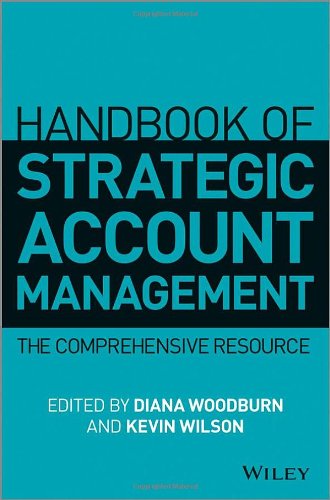 Cover of Handbook of Strategic Account Management: A Comprehensive Resource