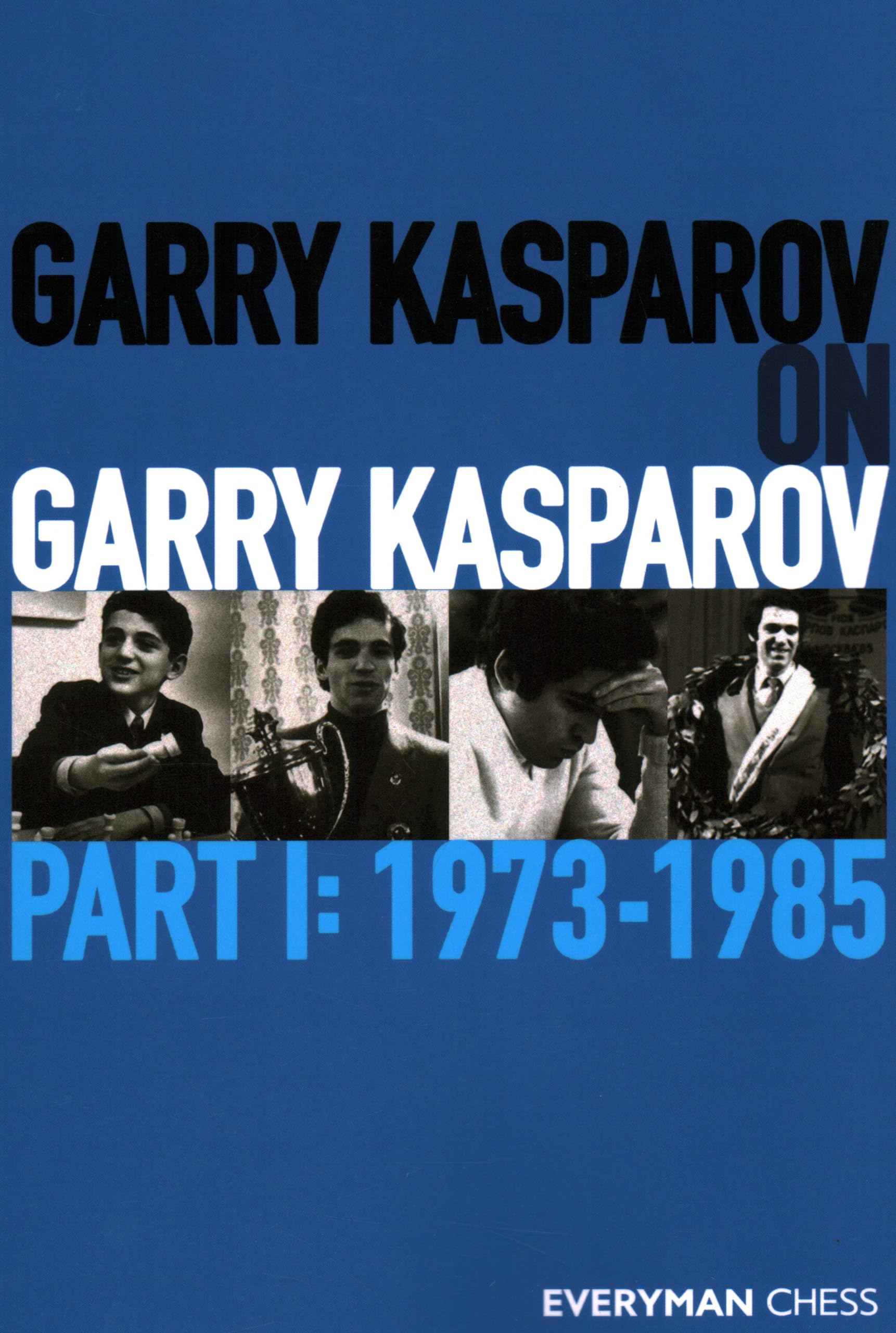Cover of Garry Kasparov on Garry Kasparov