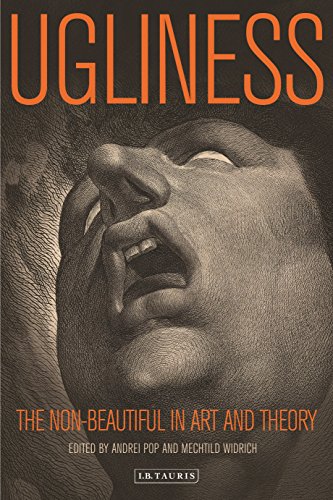 Cover of Ugliness The Non-beautiful in Art and Theory