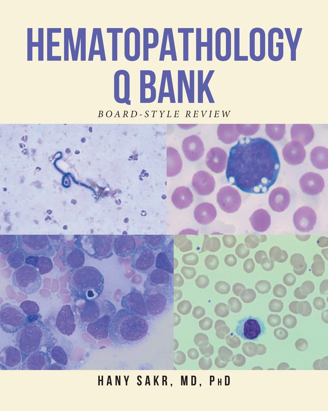 Cover of Hematopathology Q Bank: Board-Style Review