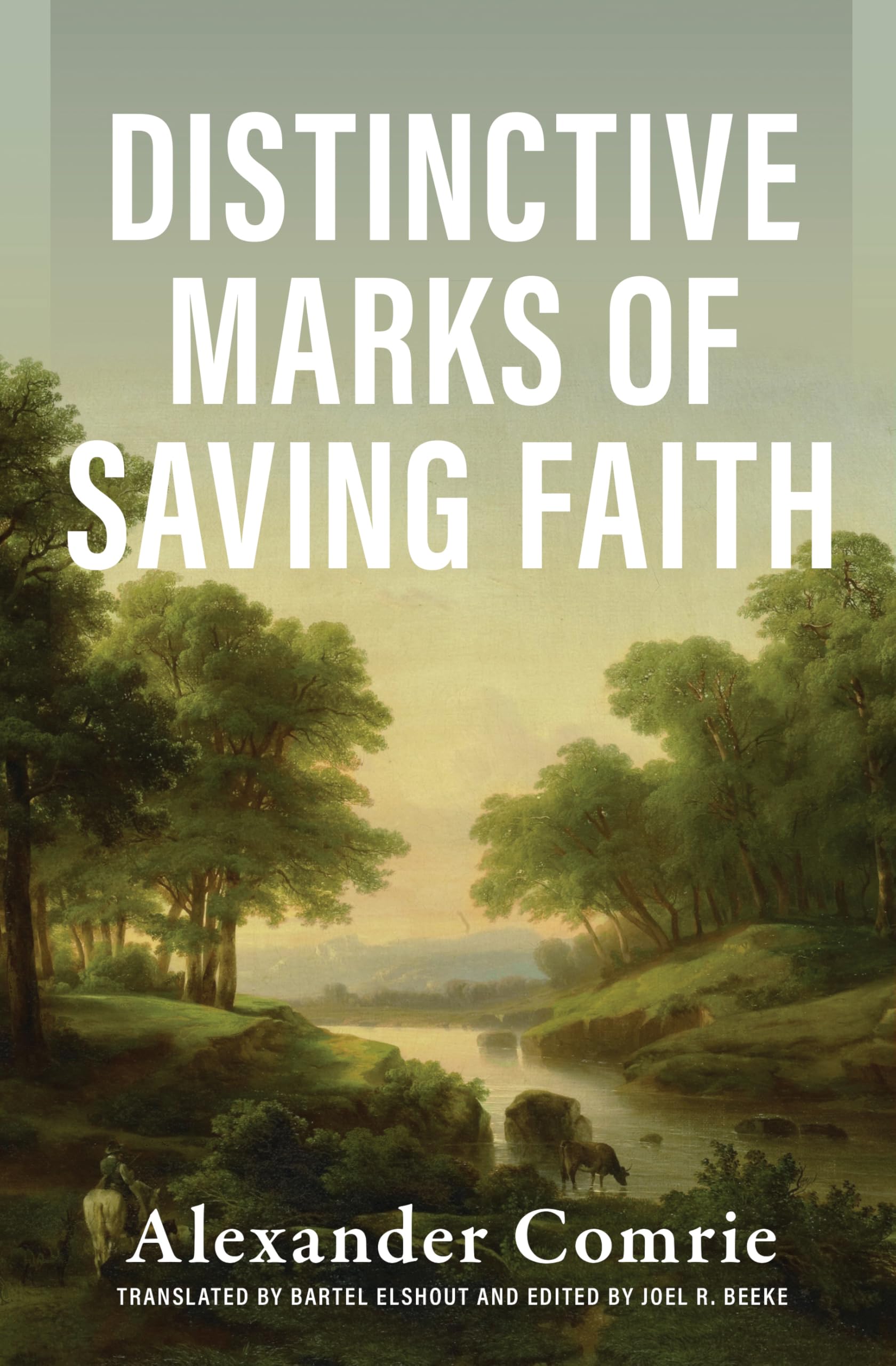 Cover of Distinctive Marks of Saving Faith