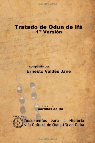 Cover of Tratado De Odun De Ifá. 1Ra Versión (Spanish Edition)