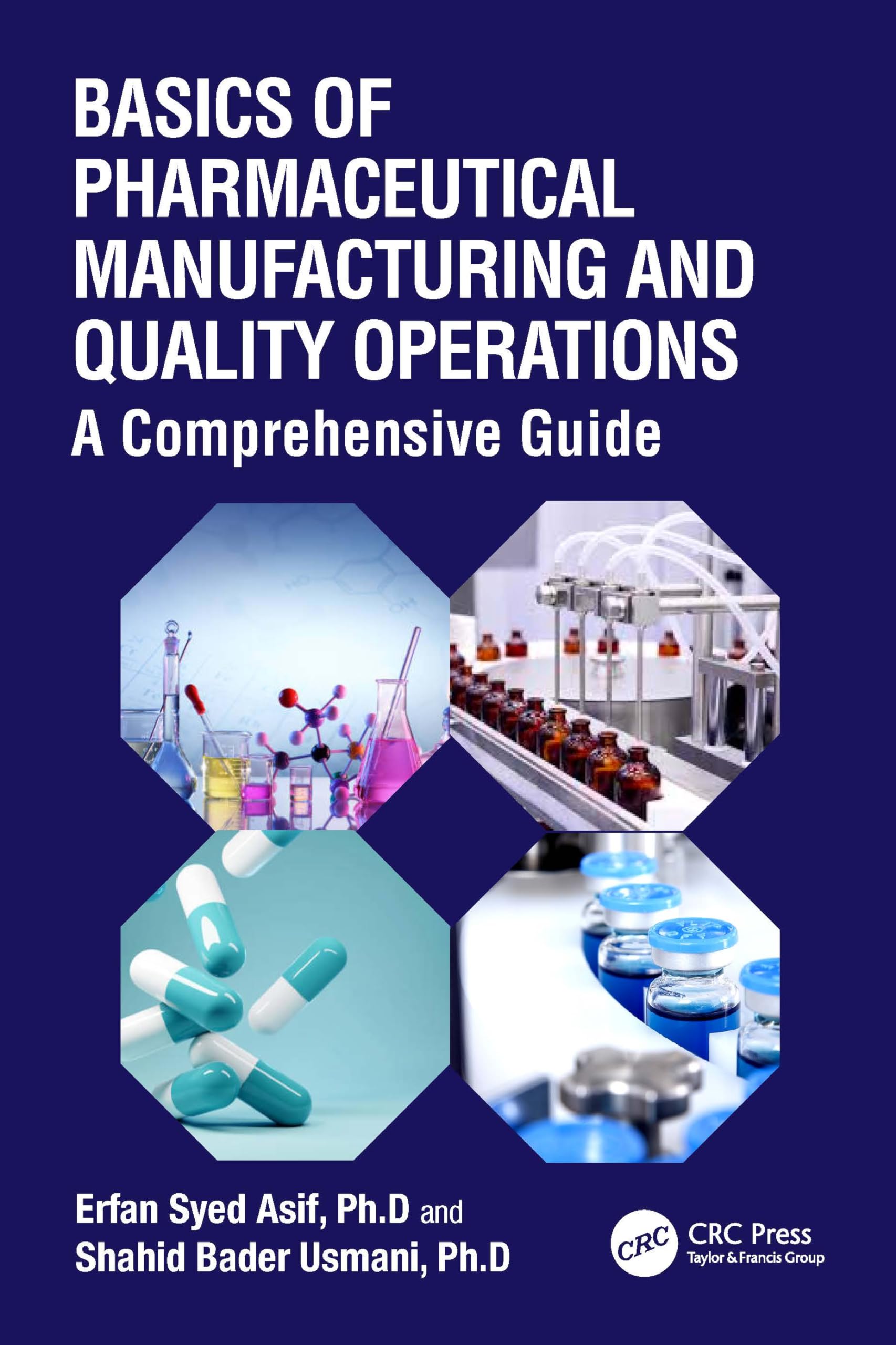 Cover of Basics of Pharmaceutical Manufacturing and Quality Operations