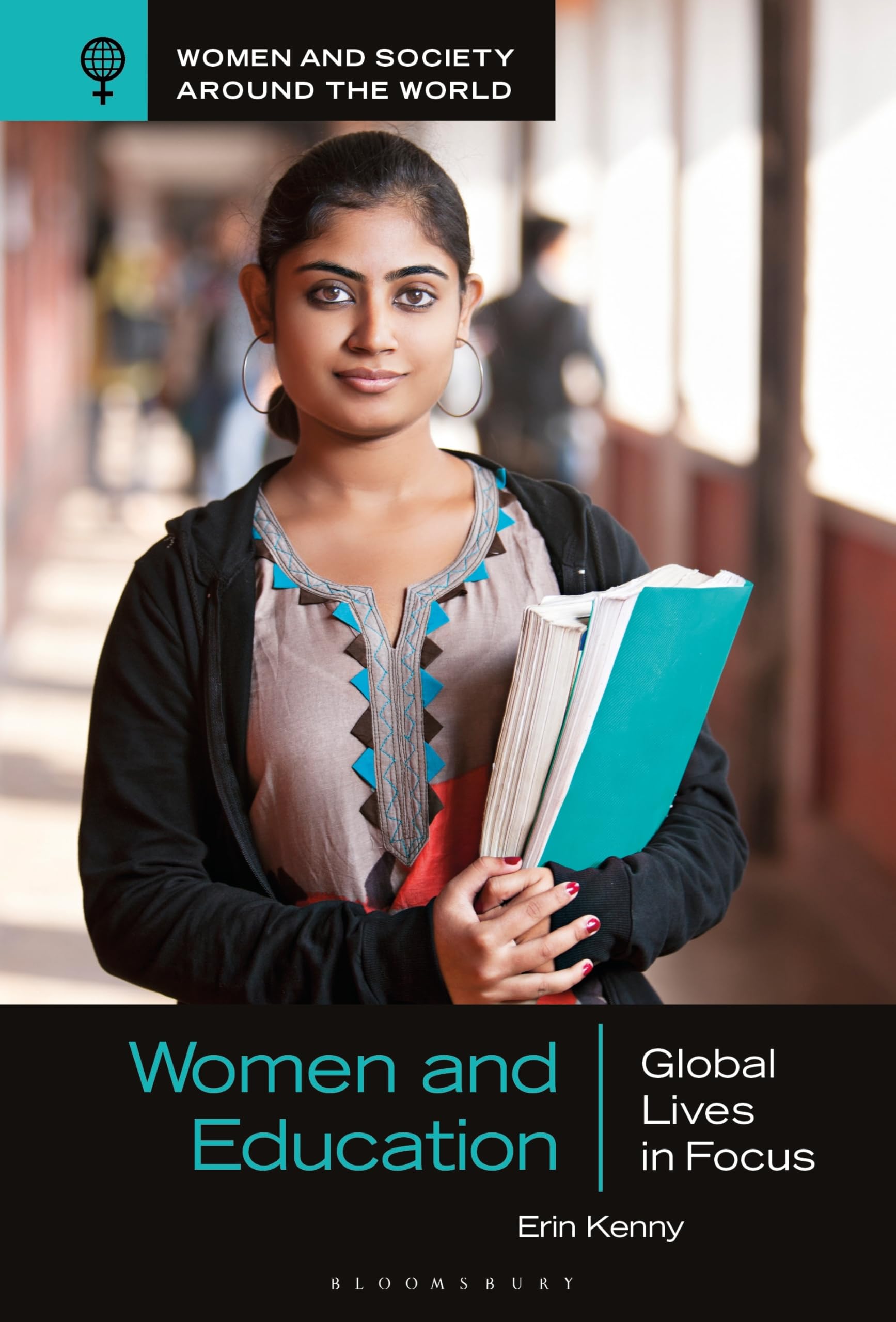 Cover of Women and Education: Global Lives in Focus (Women and Society around the World)