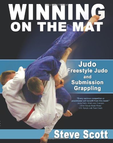 Cover of Winning on the Mat: Judo, Freestyle Judo and Submission Grappling