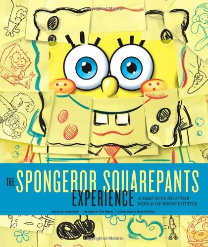 Cover of The Spongebob Squarepants Experience: A Deep Dive Into the World of Bikini Bottom [With Plankton's Book of Evil Plans and Sticker(s) and Print and Booklet