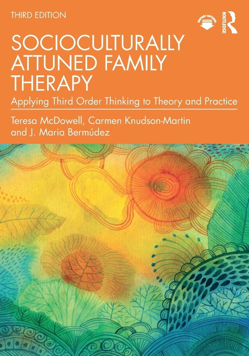 Cover of Socioculturally Attuned Family Therapy: Applying Third Order Thinking to Theory and Practice