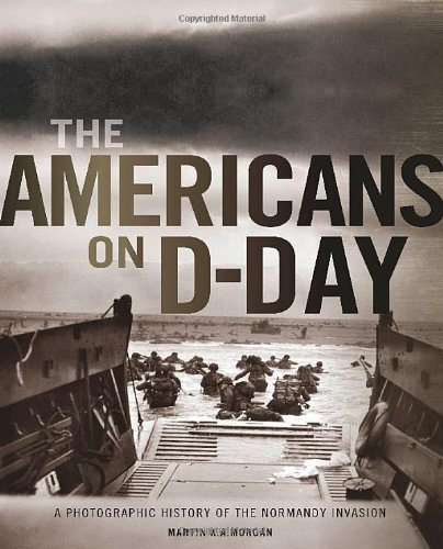 Cover of The Americans on D-Day: A Photographic History of the Normandy Invasion