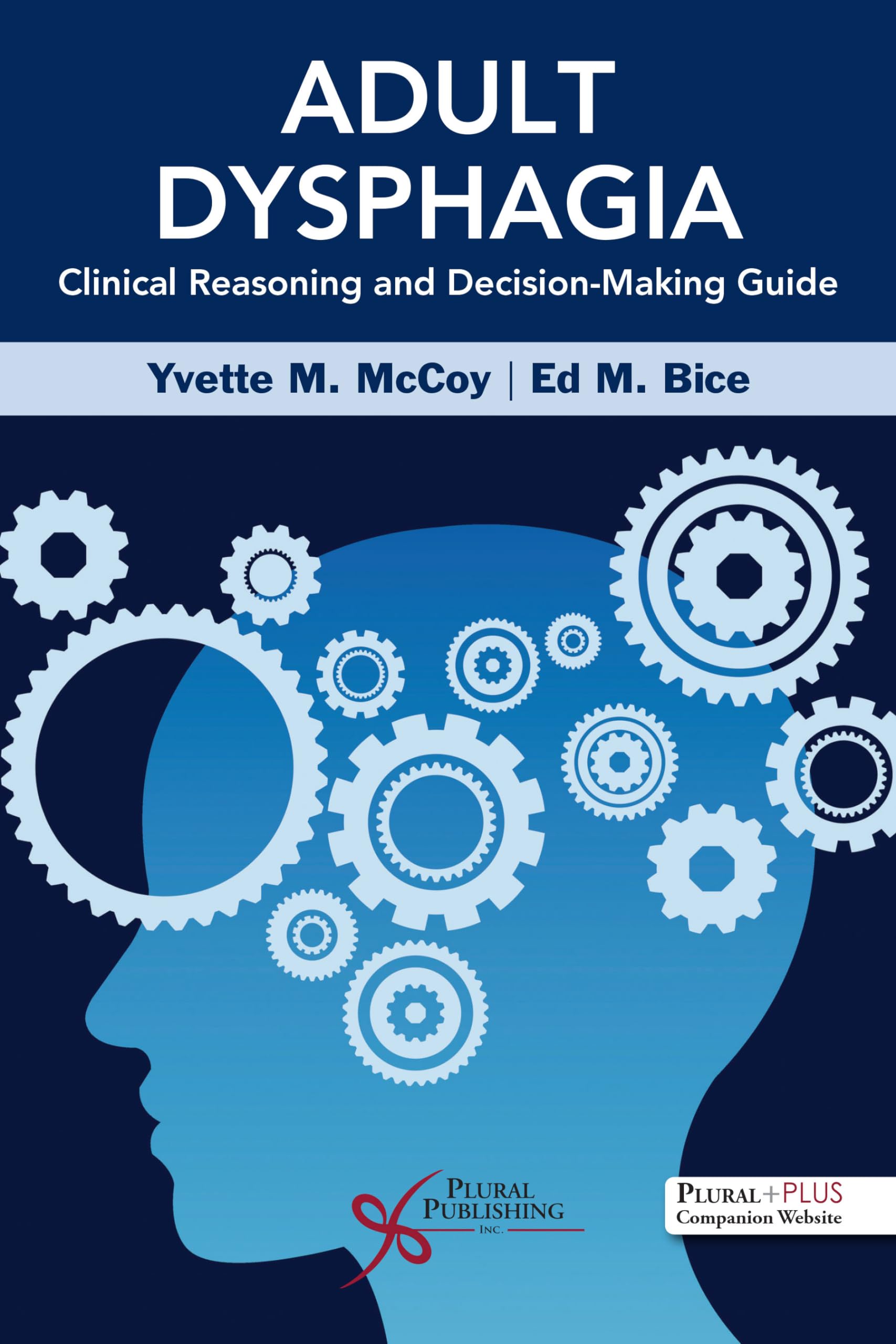 Cover of Adult Dysphagia Clinical Reasoning and Decision-Making Guide