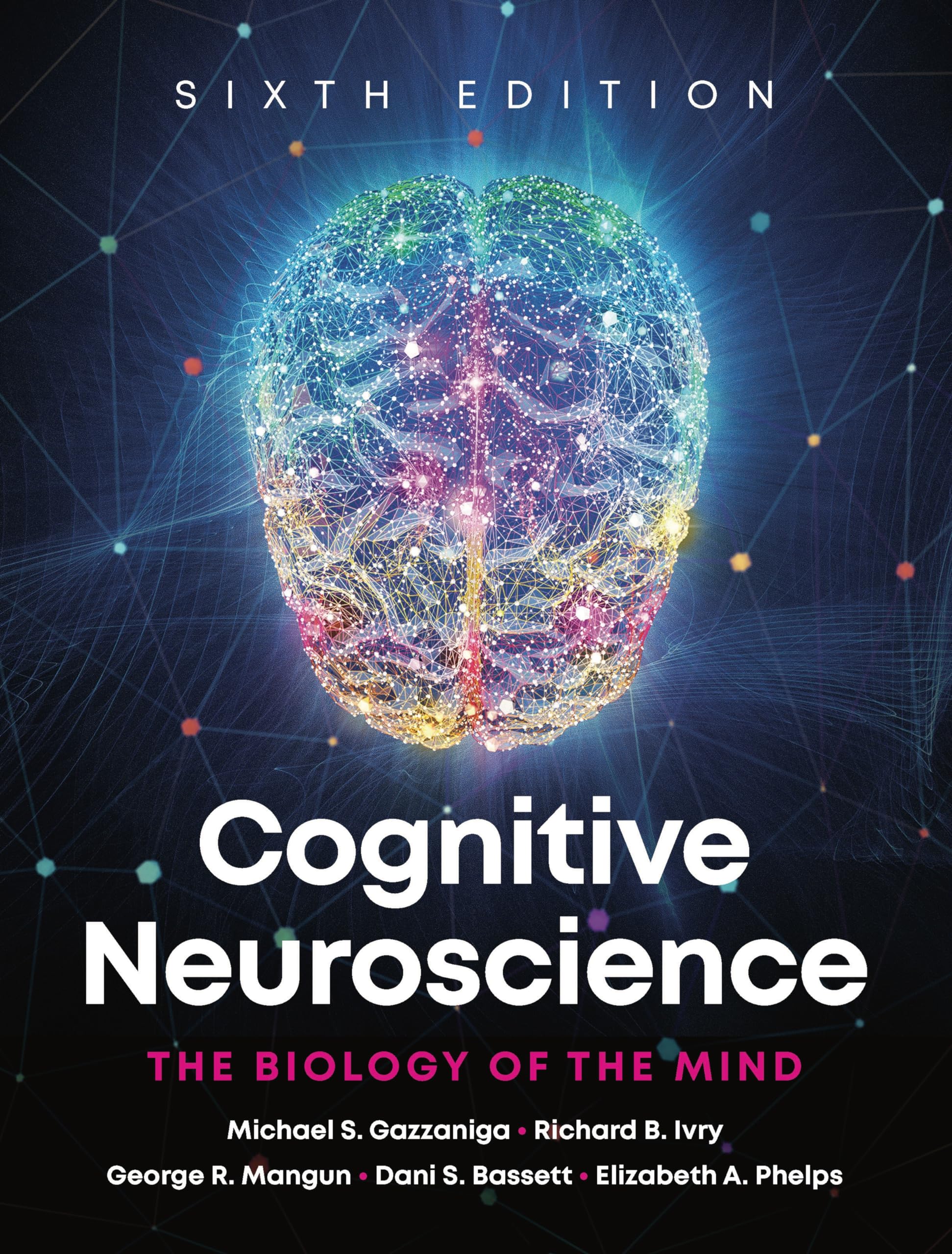Cover of Cognitive Neuroscience: The Biology of the Mind